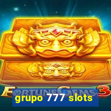 grupo 777 slots